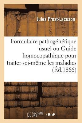 Prost-Lacuzon-J, PROST-LACUZON-J - Formulaire Pathogénétique Usuel, Häftad