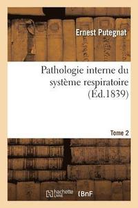 bokomslag Pathologie Interne Du Système Respiratoire
