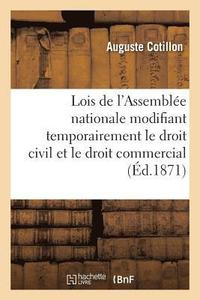 bokomslag Lois de l'Assemblée Nationale Modifiant Temporairement Le Droit Civil Et Le Droit Commercial