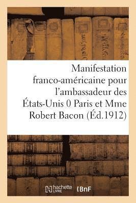 Une Manifestation Franco-Amricaine. Rception Du Groupe Interparlementaire Franais de l'Arbitrage 1