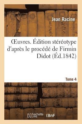 Jean Racine, RACINE-J - Oeuvres. Édition Stéréotype d'Après Le Procédé de Firmin Didot, Häftad