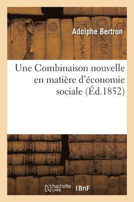 bokomslag Une Combinaison Nouvelle En Matière d'Économie Sociale
