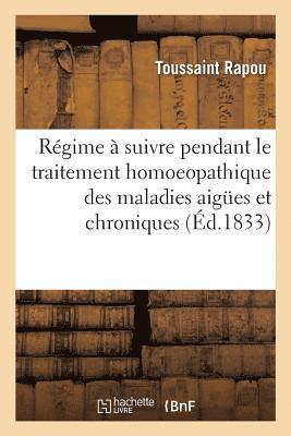 bokomslag Rgime  Suivre Pendant Le Traitement Homoeopathique Des Maladies Aigues Et Chroniques