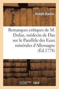 bokomslag Rponses Aux Remarques Critiques de M. Dufau, Mdecin de Dax