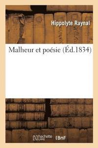 bokomslag Malheur Et Poésie