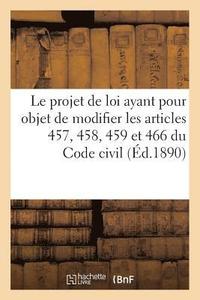 bokomslag Sur Le Projet de Loi Ayant Pour Objet de Modifier Les Articles 457, 458, 459 Et 466 Du Code Civil