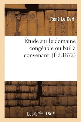 tude Sur Le Domaine Congable Ou Bail  Convenant 1
