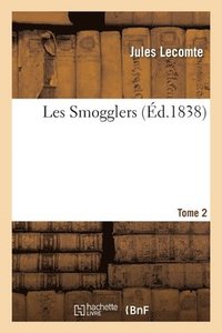 bokomslag Les Smogglers. Tome 2