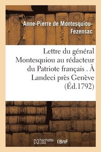 bokomslag Lettre Du General Montesquiou Au Redacteur Du Patriote Francais