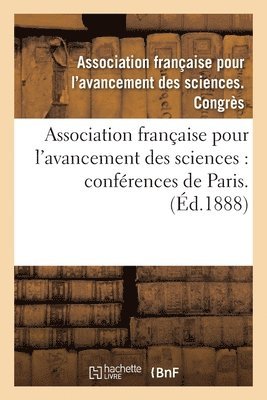 Association Française Pour l'Avancement Des Sciences: Conférences de Paris. 29. P2