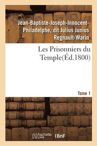 bokomslag Les Prisonniers Du Temple