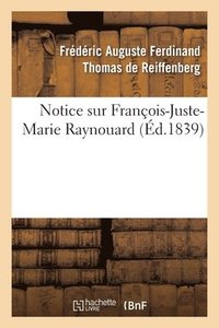 bokomslag Notice Sur François-Juste-Marie Raynouard
