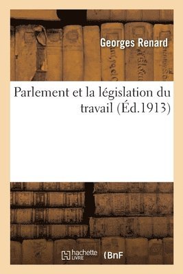 Parlement Et La Lgislation Du Travail 1