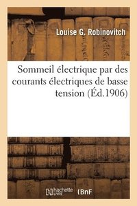 bokomslag Sommeil Electrique Par Des Courants Electriques de Basse Tension