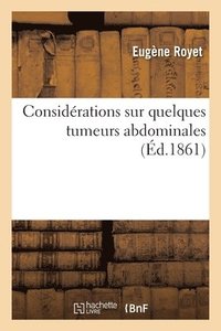 bokomslag Considerations Sur Quelques Tumeurs Abdominales