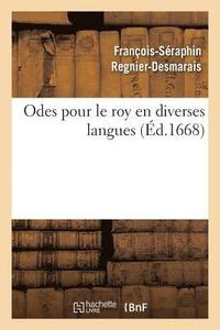 bokomslag Odes Pour Le Roy En Diverses Langues