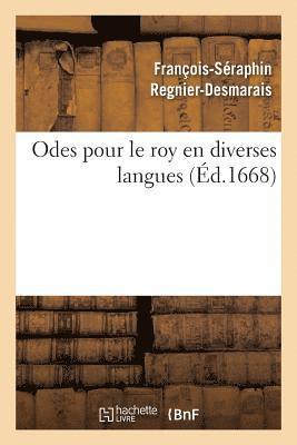 Odes Pour Le Roy En Diverses Langues 1