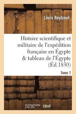 bokomslag Histoire Scientifique Et Militaire de l'Expédition Française En Égypte Précédée d'Une Tome 7