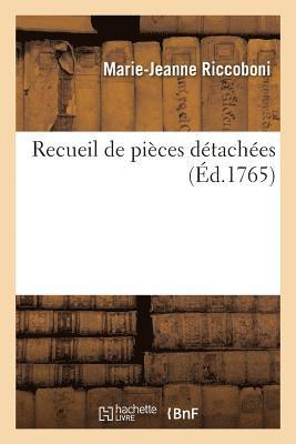 Marie-Jeanne Riccoboni - Recueil de Pièces Détachées, Häftad
