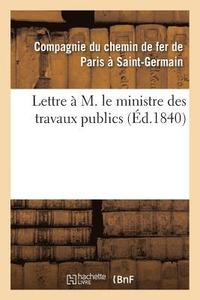bokomslag Lettre  M. Le Ministre Des Travaux Publics