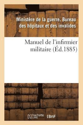 Manuel de l'Infirmier Militaire 1885
