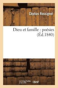 bokomslag Dieu Et Famille: Poésies