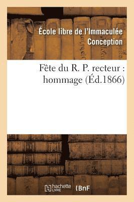 bokomslag Fête Du R. P. Recteur: Hommage