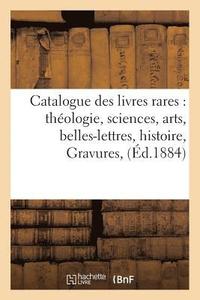 bokomslag Catalogue des livres rares