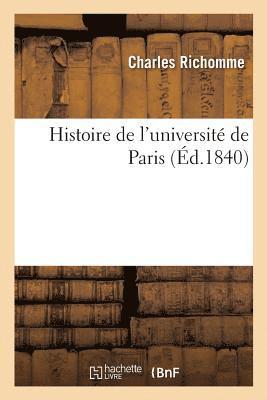 bokomslag Histoire de l'Universit de Paris