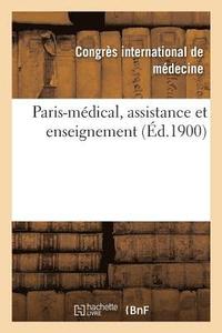 bokomslag Paris-Medical, Assistance Et Enseignement