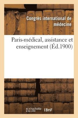 bokomslag Paris-Médical, Assistance Et Enseignement