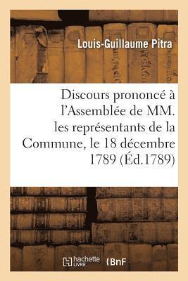 bokomslag Discours Prononc  l'Assemble de MM. Les Reprsentants de la Commune,