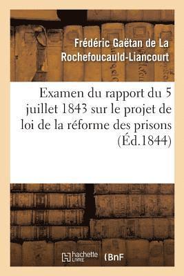 bokomslag Examen Du Rapport Du 5 Juillet 1843 Sur Le Projet de Loi de la Rforme Des Prisons