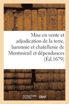 bokomslag Mise En Vente Et Adjudication de la Terre, Baronnie Et Chatellenie de Montmirail Et