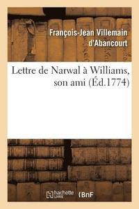 bokomslag Lettre de Narwal  Williams, Son Ami
