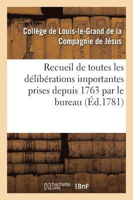 bokomslag Recueil de Toutes Les Deliberations Importantes Prises Depuis 1763 Par Le Bureau d'Administration