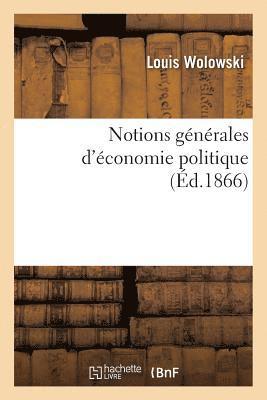 Notions Gnrales d'conomie Politique 1