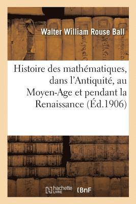 Histoire Des Mathmatiques. Les Mathmatiques Dans l'Antiquit, Les Mathmatiques 1