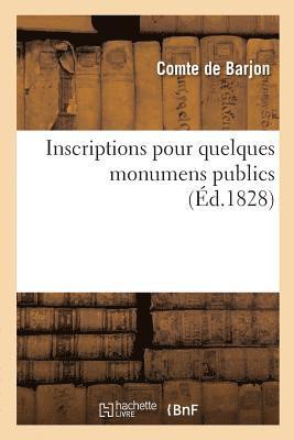 bokomslag Inscriptions Pour Quelques Monumens Publics