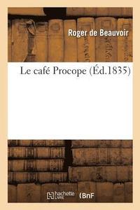 bokomslag Le Caf Procope
