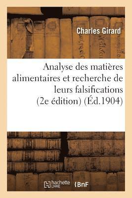 bokomslag Analyse Des Matières Alimentaires Et Recherche de Leurs Falsifications 2e Édition Très Augmentée