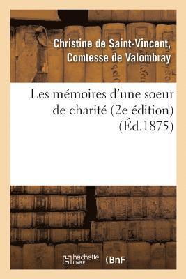 bokomslag Les Mémoires d'Une Soeur de Charité 2e Édition