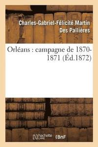 bokomslag Orléans: Campagne de 1870-1871