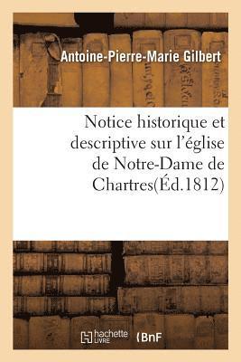 bokomslag Notice Historique Et Descriptive Sur l'Eglise de Notre-Dame de Chartres