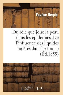 Du Rôle Que Joue La Peau Dans Les Épidémies de l'Influence Des Liquides Ingérés Dans l'Estomac