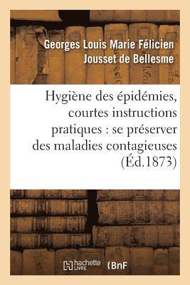 Hygine Des pidmies, Courtes Instructions Pratiques Pour Se Prserver Surement Des 1