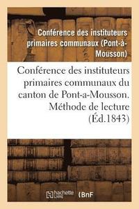 bokomslag Conference Des Instituteurs Primaires Communaux Du Canton de Pont-A-Mousson. Methode de Lecture
