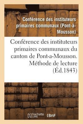 - - Conférence Des Instituteurs Primaires Communaux Du Canton de Pont-A-Mousson. Méthode de Lecture, Häftad