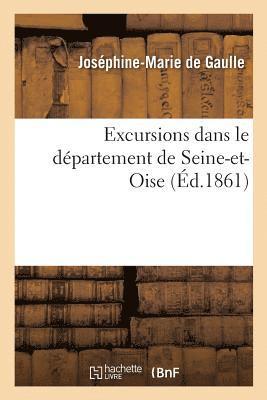 bokomslag Excursions Dans Le Département de Seine-Et-Oise