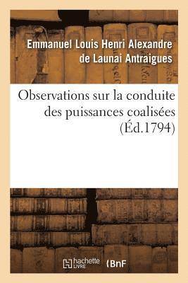 Observations Sur La Conduite Des Puissances Coalisées